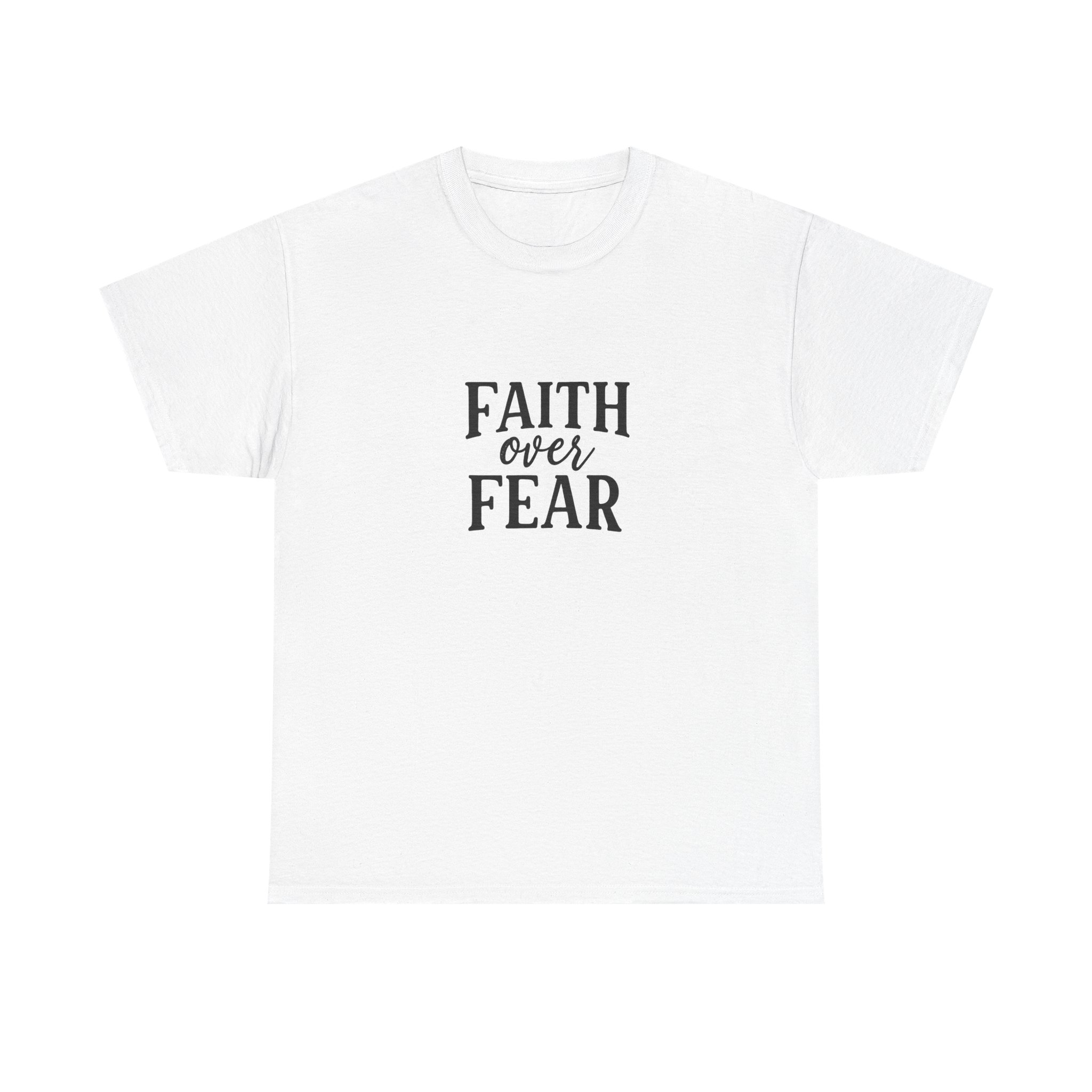Faith Over Fear Unisex Tee, Inspirational Shirt, Cotton T-Shirt, Religious Graphic Top, Christian Gift for Him or Her