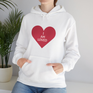 I AM LOVED Hoodie - Cozy Unisex Hooded Sweatshirt, Positive Vibes Pullover, Gift for Self Love, Mindfulness Apparel, Comfortable Jumper